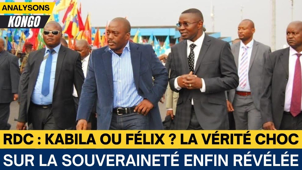 🔥 RDC Kabila ou Félix La vérité choc sur la souveraineté enfin révélée 🚨
