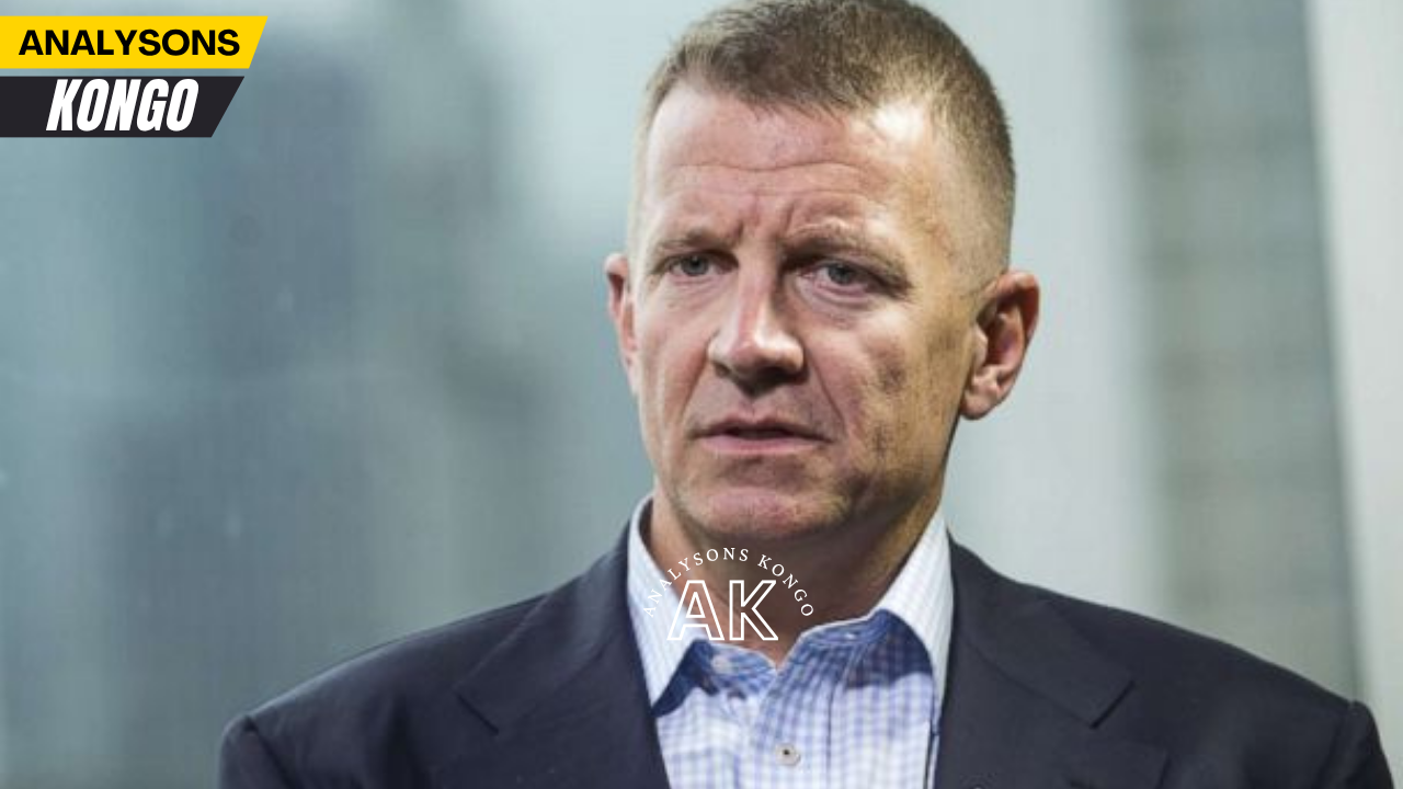 Erik Prince au centre de la stratégie sécuritaire de l’Est : que prépare Kinshasa ?